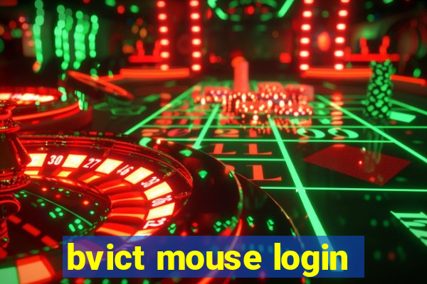 bvict mouse login